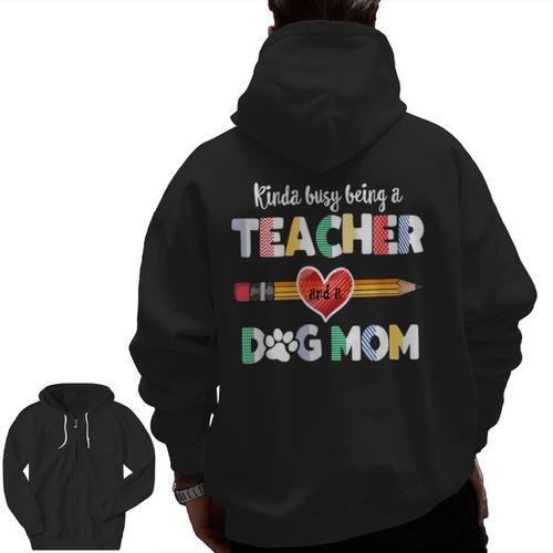 Mothers Day For Teacher Dog Lover Dog Mom Teacher Men Zip Up Hoodie Back Print - teacherstshirts.com UK