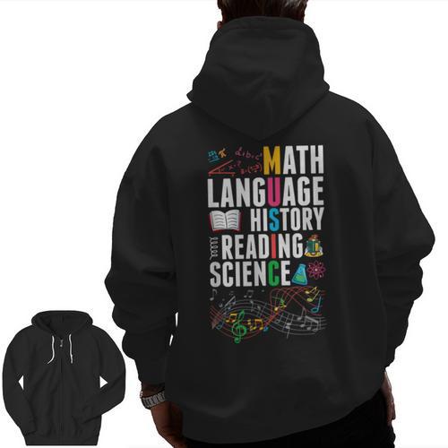 Music Teacher Music Math Language History Reading Science Men Zip Up Hoodie Back Print - teacherstshirts.com