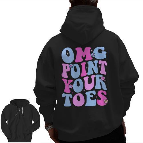 OMG Point Your Toes Dancing Teacher Tap Dancer Dance For Men Women Kids Men Zip Up Hoodie Back Print - teacherstshirts.com