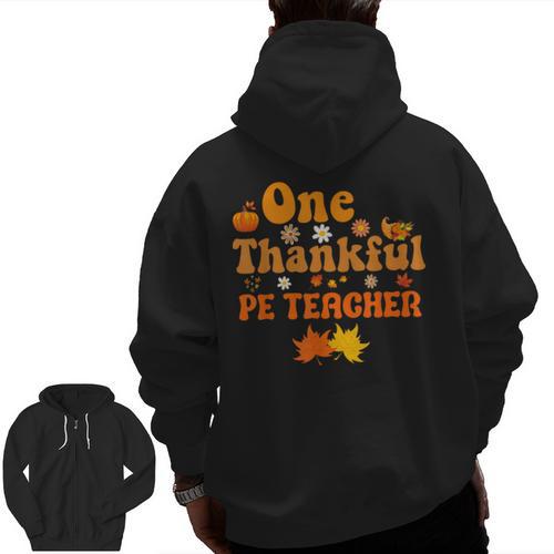 One Thankful PE Teacher Thanksgiving Fall Autumn Groovy Men Zip Up Hoodie Back Print - teacherstshirts.com AU