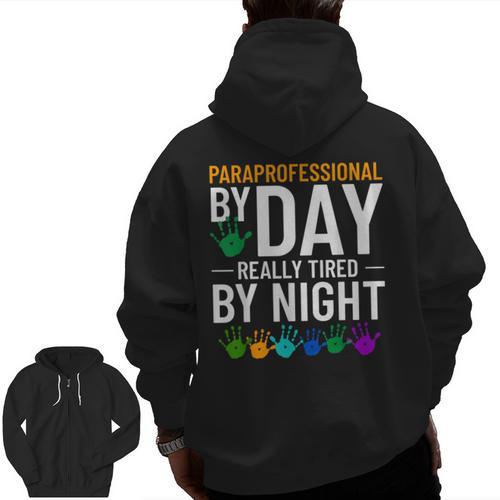 Paraprofessional Educator Teacher Para Classroom Assistant Men Zip Up Hoodie Back Print - teacherstshirts.com DE