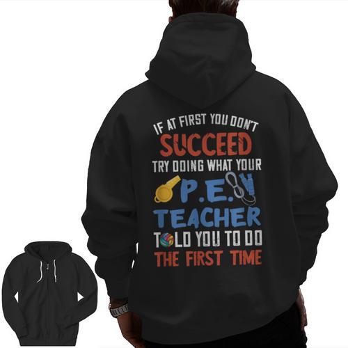 PE Teacher Succeed Sport Teacher School Fitness Gym Class Men Women Men Zip Up Hoodie Back Print - teacherstshirts.com CA