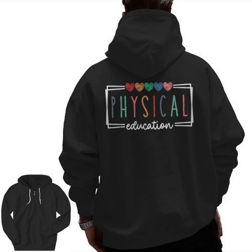 Physical Education PE Teacher Phys Ed Student Graduation Men Zip Up Hoodie Back Print - teacherstshirts.com