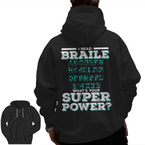 I Read Braille Tell Me Your Superpower Braille Teacher For Men Women Men Zip Up Hoodie Back Print - teacherstshirts.com AU