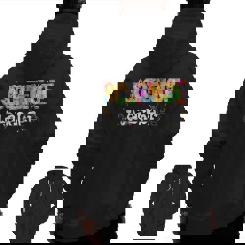 Science Teacher Tie Dye Science Teaching Back To School Men Zip Up Hoodie Back Print - teacherstshirts.com