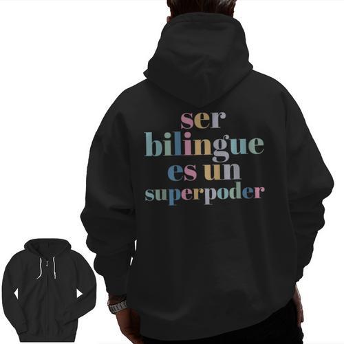 Ser Bilingue Es Un Superpoder Bilingual Spanish Teacher Men Zip Up Hoodie Back Print - teacherstshirts.com