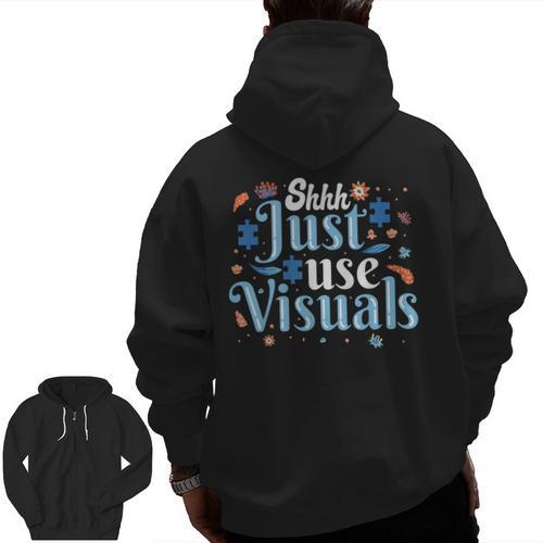 Shhh Just Use Visuals SPED Special Education Teacher Men Women Men Zip Up Hoodie Back Print - teacherstshirts.com