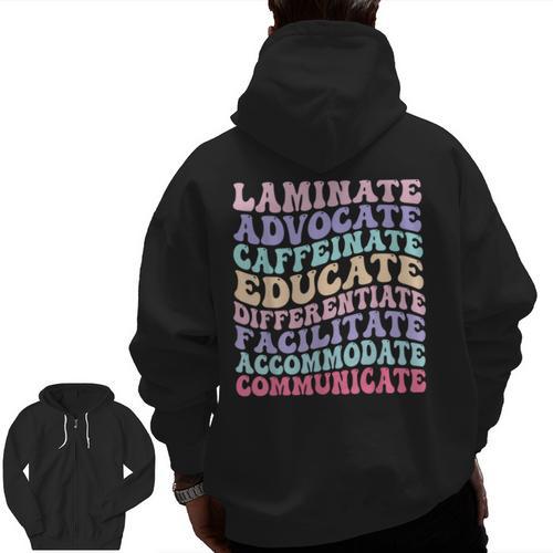 Sped Caffeinate Advocate Laminate Educate Teacher Men Zip Up Hoodie Back Print - teacherstshirts.com AU