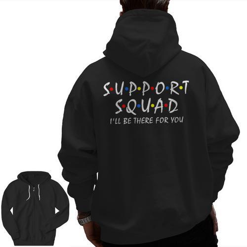 Support Squad I'Ll Be There For You School Teacher Support Men Zip Up Hoodie Back Print - teacherstshirts.com AU