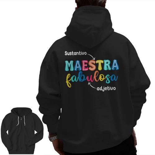 Sustantivo Maestra Fabulosa Adjetivo Spanish Teacher Men Zip Up Hoodie Back Print - teacherstshirts.com UK