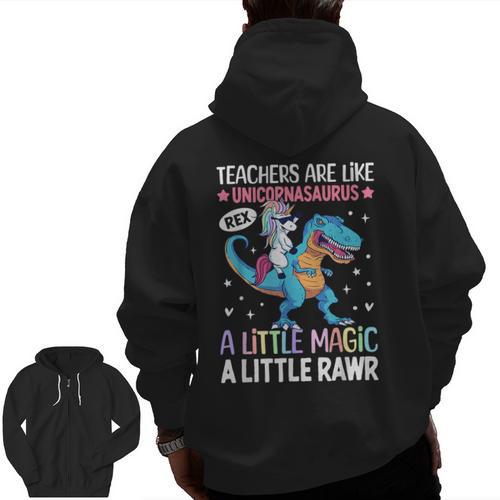 T Rex Dinosaur Unicorn Teachers Are Like Unicornasaurus Rex Men Zip Up Hoodie Back Print - teacherstshirts.com