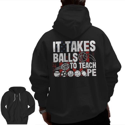 It Takes Balls To Teach Pe Teacher Chaos Coordinator US Flag Men Zip Up Hoodie Back Print - teacherstshirts.com UK