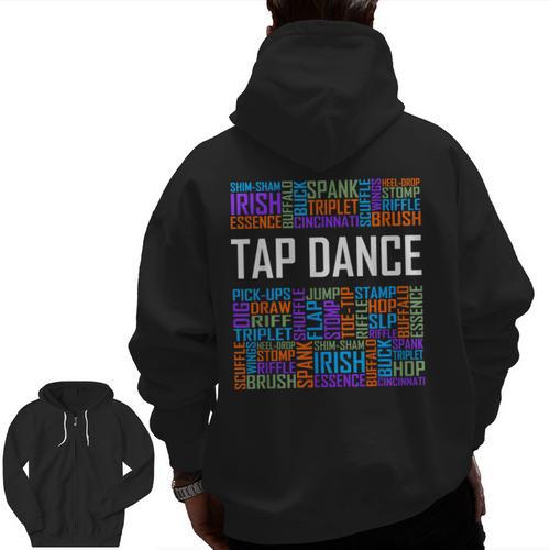 Tap Dance Words Lover Tap Dancer Dancing Teacher Men Zip Up Hoodie Back Print - teacherstshirts.com CA