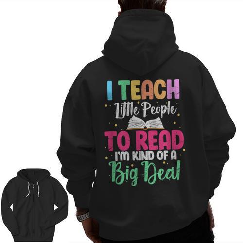 I Teach Little People To Read Reading Teacher For Men Women Girls Kids Men Zip Up Hoodie Back Print - teacherstshirts.com