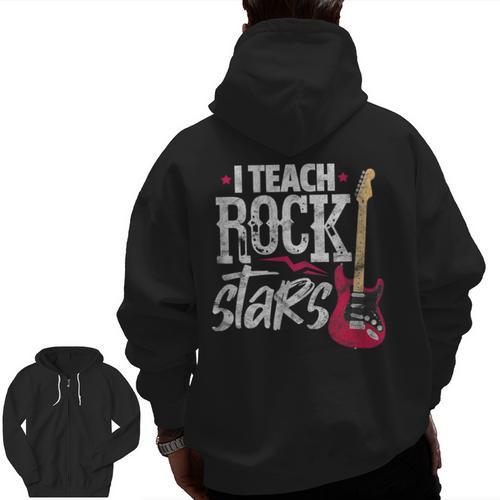 I Teach Rock Stars Music Teacher Guitar Player Men Zip Up Hoodie Back Print - teacherstshirts.com AU