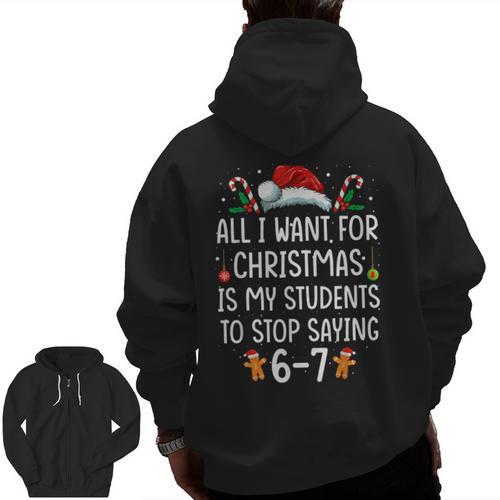 Teacher 67 Christmas Six Seven 6-7 For Men Women Humor Men Zip Up Hoodie Back Print - teacherstshirts.com AU