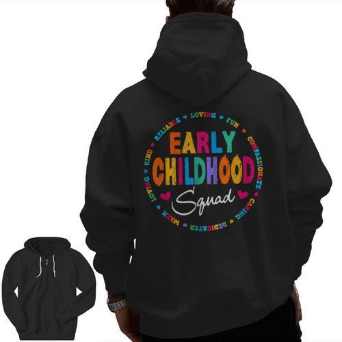 Teacher Early Childhood Squad T-Shirt Men Zip Up Hoodie Back Print - teacherstshirts.com
