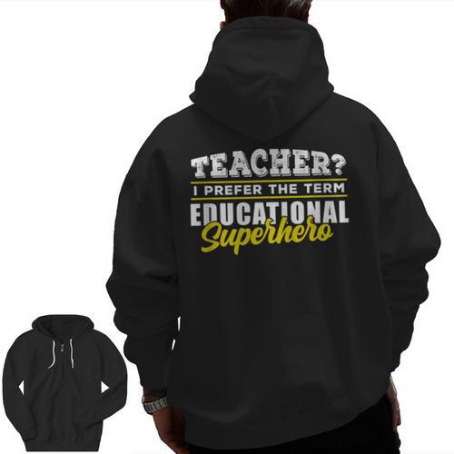 Teacher Educational Superhero School Teachers Men Zip Up Hoodie Back Print - teacherstshirts.com CA