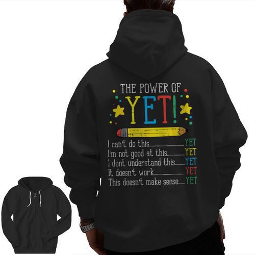 Teacher Power Of Yet Cant Do This Inspirational Women Men Men Zip Up Hoodie Back Print - teacherstshirts.com UK