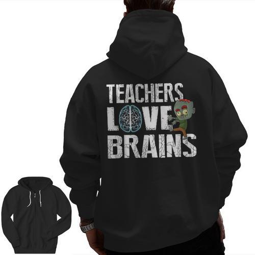 Teachers Love Brains Zombie Halloween Hilarious Men Zip Up Hoodie Back Print - teacherstshirts.com CA