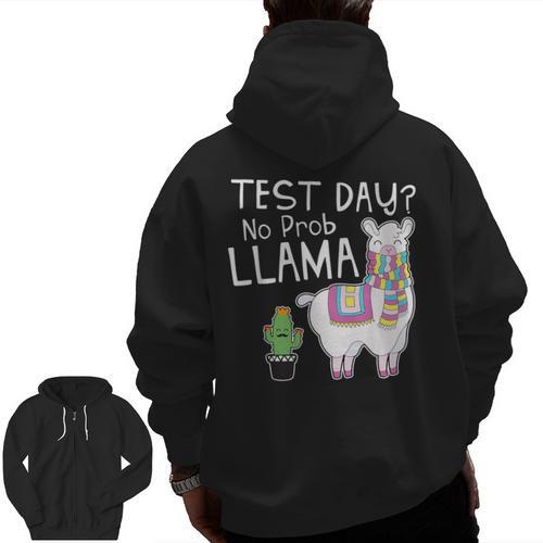 Teachers Testing Day Test Day No Prob Llama Teacher Men Zip Up Hoodie Back Print - teacherstshirts.com