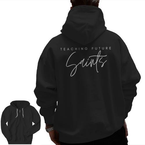 Teaching Future Saints Catholic Teacher Men Zip Up Hoodie Back Print - teacherstshirts.com