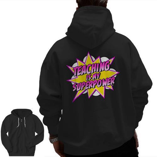 Teaching Is My Superpower Retro Comic Super Teacher Men Zip Up Hoodie Back Print - teacherstshirts.com