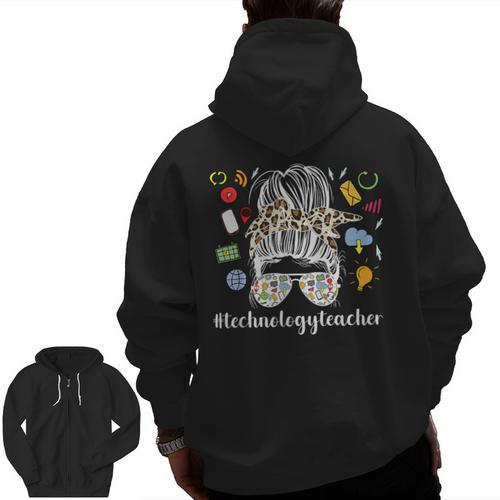 Technology Teacher Messy Bun Technology Teaching Men Zip Up Hoodie Back Print - teacherstshirts.com