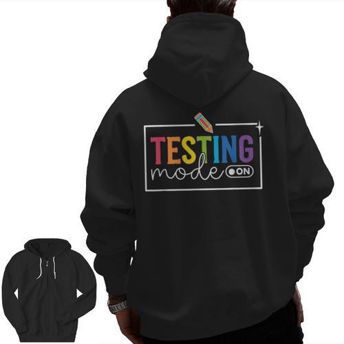 Testing Mode On Testing Day Motivational Teacher Kids Men Zip Up Hoodie Back Print - teacherstshirts.com UK