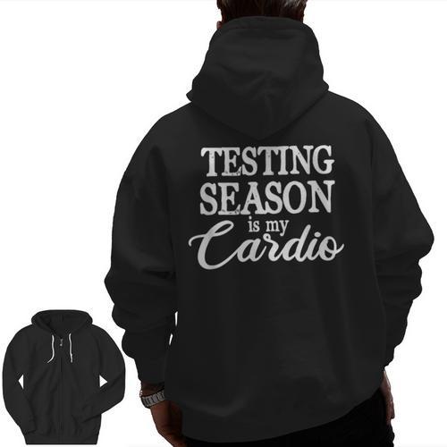 Testing Season Is My Cardio Teacher Test Day Men Zip Up Hoodie Back Print - teacherstshirts.com DE