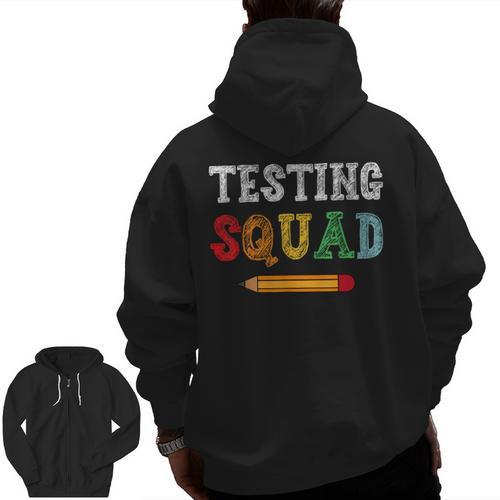 Testing Squad Costume Test Day Teacher Student School Men Zip Up Hoodie Back Print - teacherstshirts.com