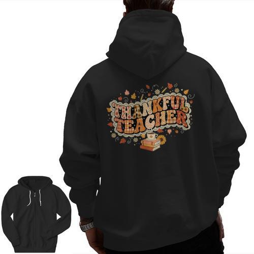 Thankful Teacher Shirts For Women Teach Thanksgiving Teacher Men Zip Up Hoodie Back Print - teacherstshirts.com