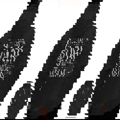 That&#x27;s a Sharp Not a Hashtag Music Teacher Musicians Men Zip Up Hoodie Back Print - teacherstshirts.com