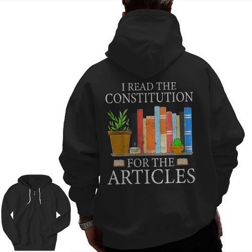 History Teacher I Read The Constitution For The Articles For Men Women Men Zip Up Hoodie Back Print - teacherstshirts.com