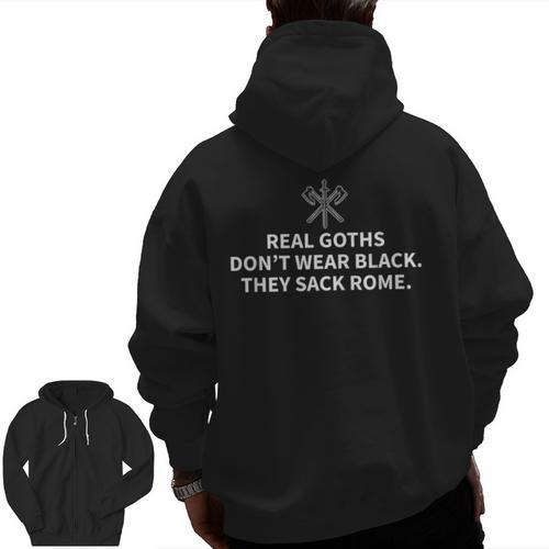 History Teacher Real Goths Sack Rome Men Zip Up Hoodie Back Print - teacherstshirts.com