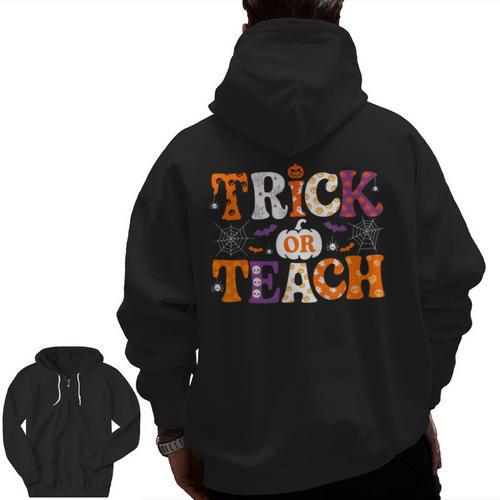 Trick Or Teach Teacher Halloween Costume Men Women Men Zip Up Hoodie Back Print - teacherstshirts.com AU