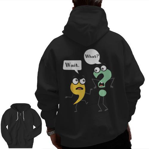 Wait What English Teacher Grammar Police Grammarian Men Zip Up Hoodie Back Print - teacherstshirts.com AU