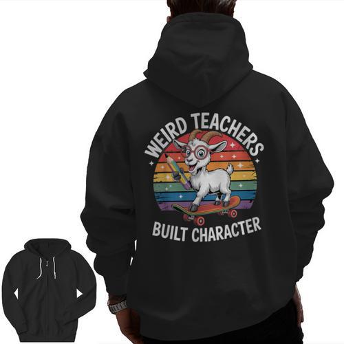 Weird Teachers Build Character Teacher Men Zip Up Hoodie Back Print - teacherstshirts.com AU