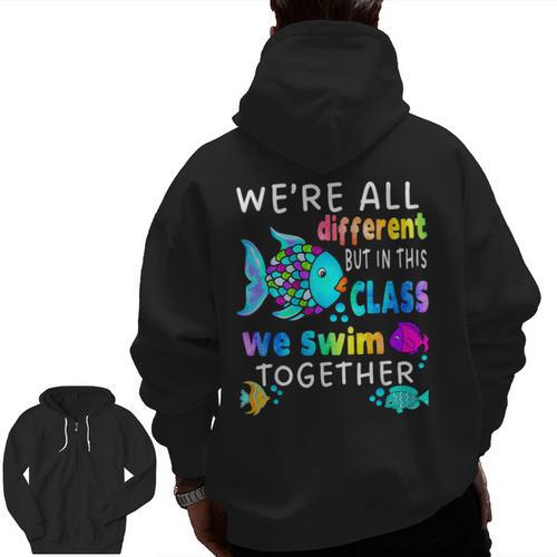 We'Re All Different But We Swim Together Elementary Teacher Men Zip Up Hoodie Back Print - teacherstshirts.com CA