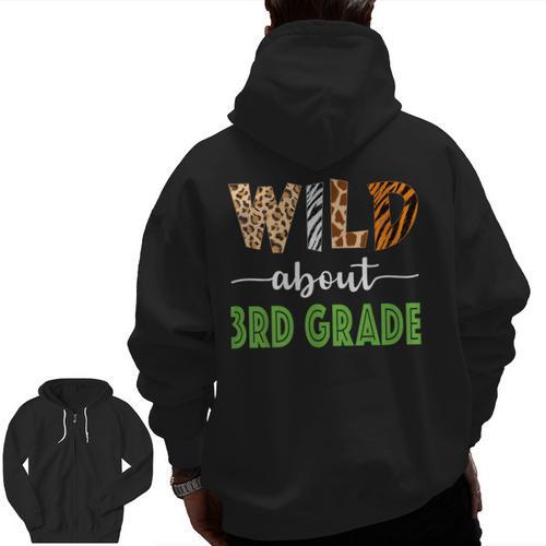 Wild About 3rd Grade Teacher Student Third Grade Zoo Safari Men Women Girls Kids Men Zip Up Hoodie Back Print - teacherstshirts.com