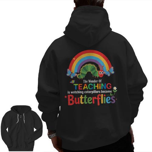 The Wonder Of Teaching Is Watching Caterpillars Teacher Men Zip Up Hoodie Back Print - teacherstshirts.com
