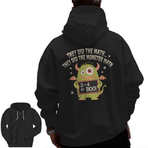 They Did The Math They Did The Monster Math Teacher Student Men Zip Up Hoodie Back Print - teacherstshirts.com AU