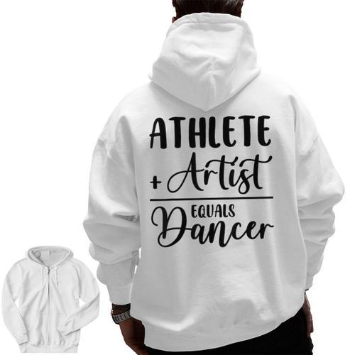 Athlete Plus Artist Equals Dancer Ballerina Teacher Student For Men Women Kids Men Zip Up Hoodie Back Print - teacherstshirts.com UK