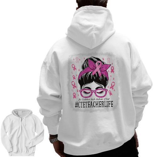 CTE Teacher In October We Wear Pink Breast Cancer Awareness Men Zip Up Hoodie Back Print - teacherstshirts.com UK
