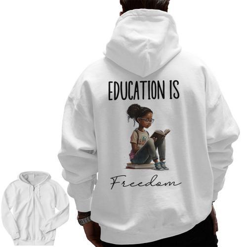 Education Is Freedom Teacher Books Black History Month Men Zip Up Hoodie Back Print - teacherstshirts.com AU