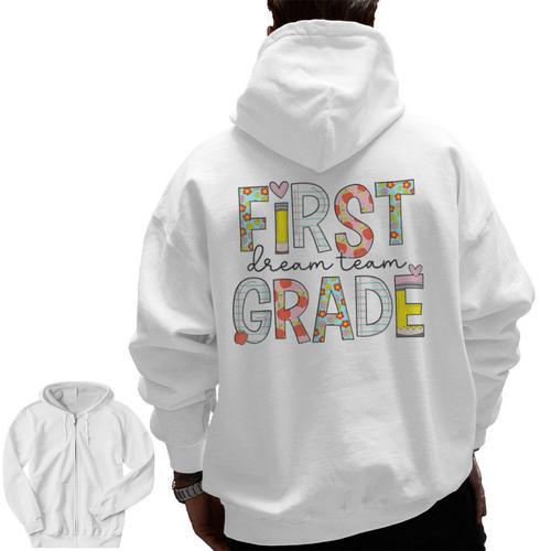 First Grade Dream Team 1st Grade Teacher First Day Of School Men Zip Up Hoodie Back Print - teacherstshirts.com AU