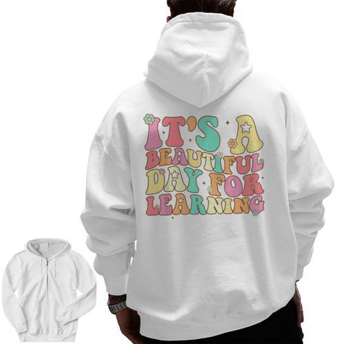 It's Beautiful Day For Learning Retro Teacher Students Women Men Zip Up Hoodie Back Print - teacherstshirts.com AU