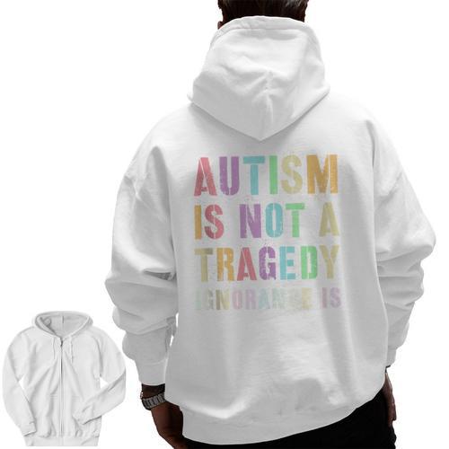 Kids AUTISM IS NOT A TRAGEDY IGNORANCE IS Proud Teacher Crew Men Zip Up Hoodie Back Print - teacherstshirts.com
