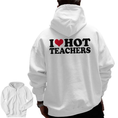 I Love Hot Teachers Men Women Men Zip Up Hoodie Back Print - teacherstshirts.com
