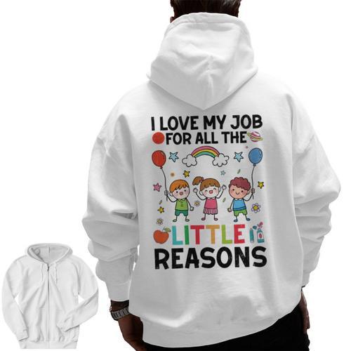 Love Job For Little Reasons Daycare Teacher Graphic Men Zip Up Hoodie Back Print - teacherstshirts.com AU